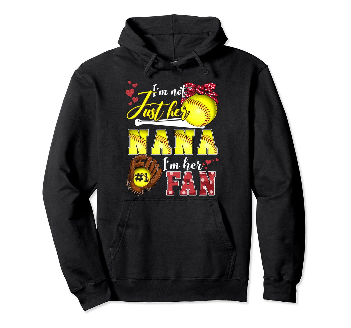Im Not Just Her Nana Im Her Number One Hoodie - Minimalist Print Men Women