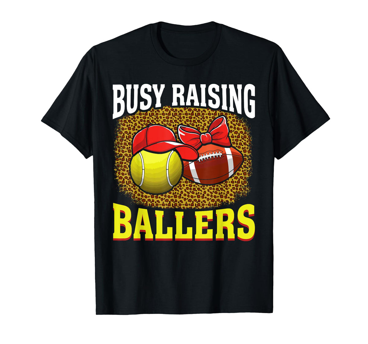 Busy Raising Ballers Tennis T-Shirt - Fun Novelty Design Men Women