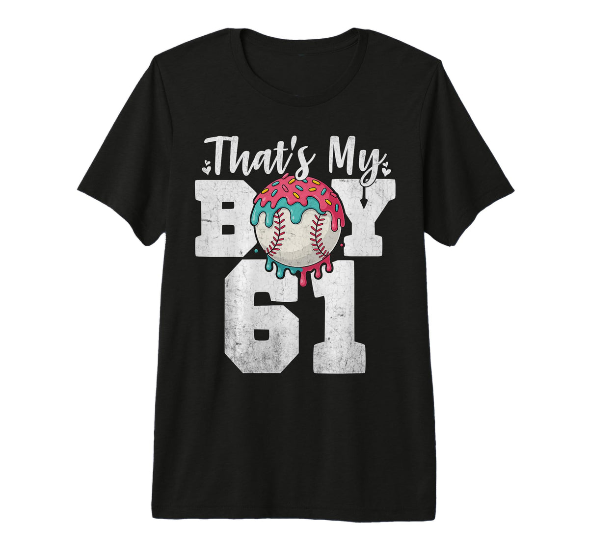 Thats My Baseball 61 Number Mom Dad 61 T-Shirt - Streetwear Style Unisex