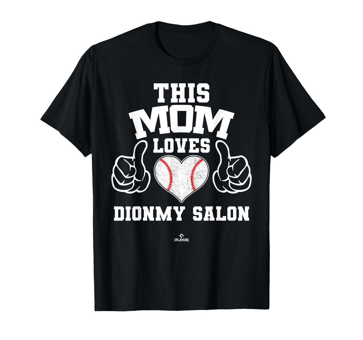 This Mom Loves Dionmy Salon Prospect T-Shirt - Minimalist Print Men Women