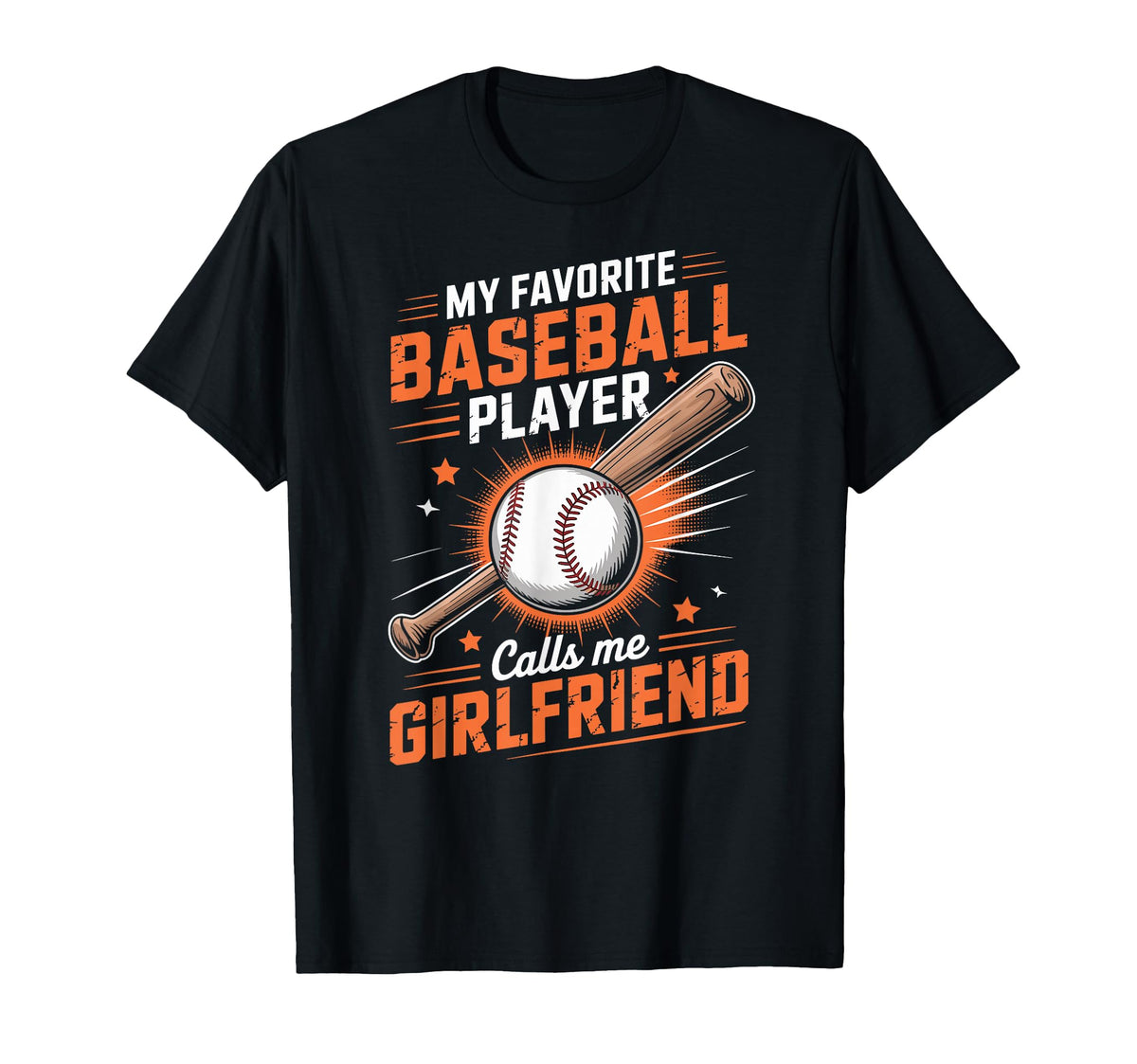 My Favorite Baseball Player Calls Me T-Shirt - Streetwear Style Unisex