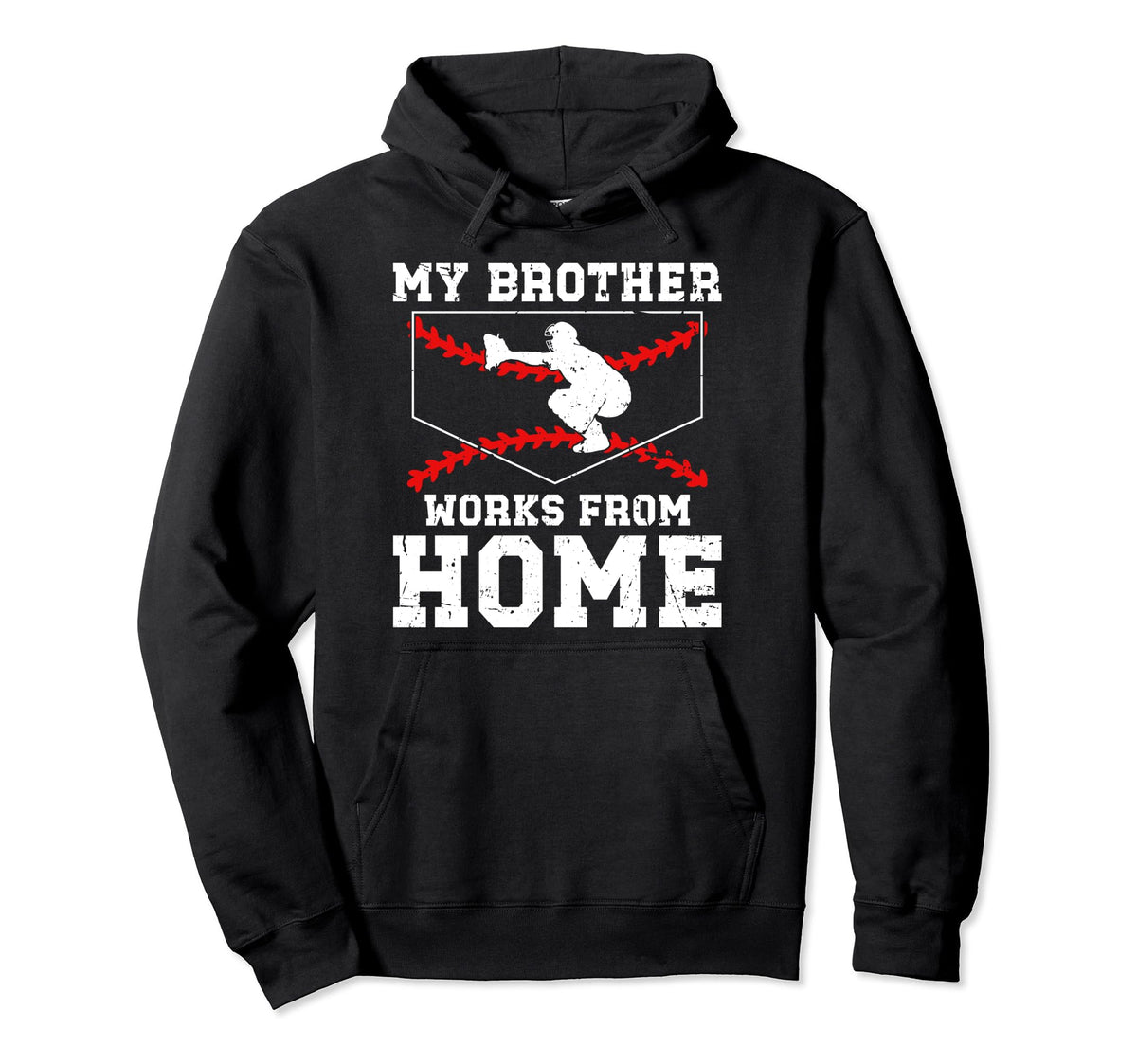 My Brother Baseball Catcher Brother Hoodie - Streetwear Style Unisex