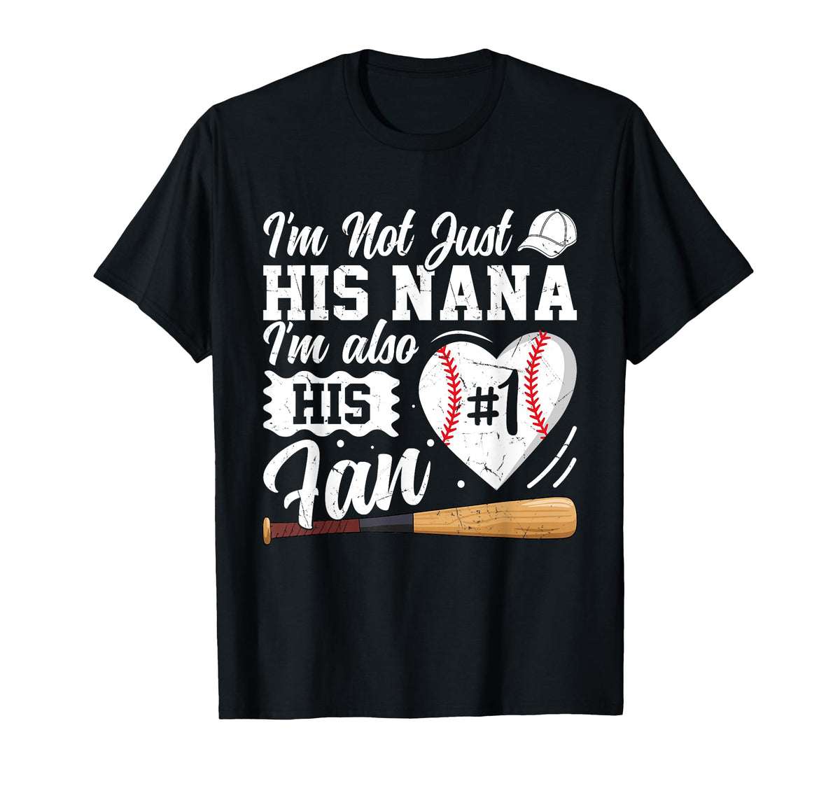 Im His Nana And Also His Fan Baseball T-Shirt - Casual Everyday Wear Unisex