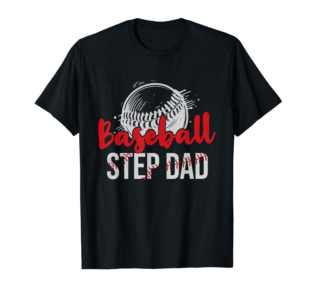 Baseball Step Dad Fathers Day Dad T-Shirt - Fun Novelty Design for Adults