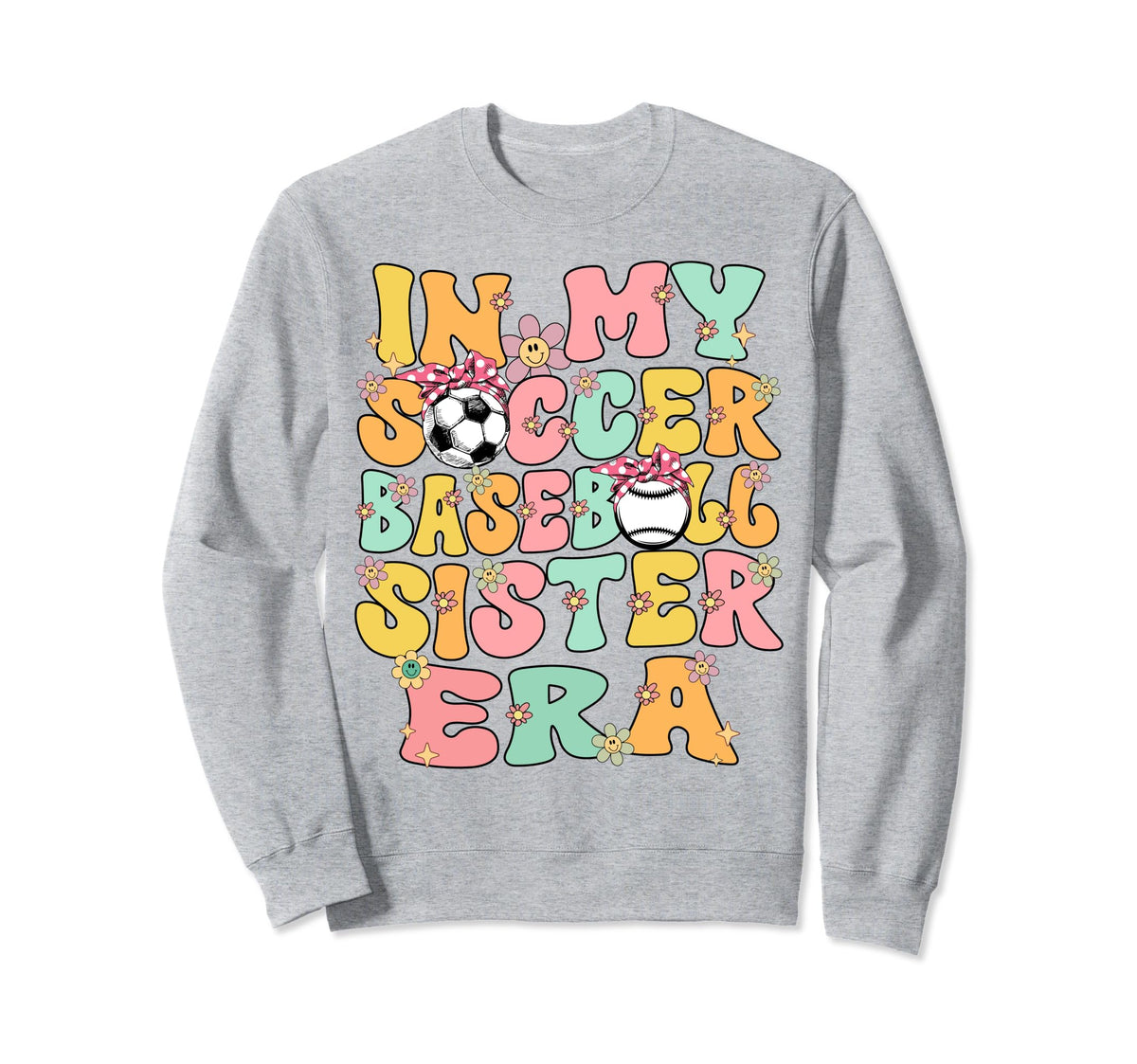 My Soccer Baseball Sister Era Sweatshirt - Streetwear Style Men Women