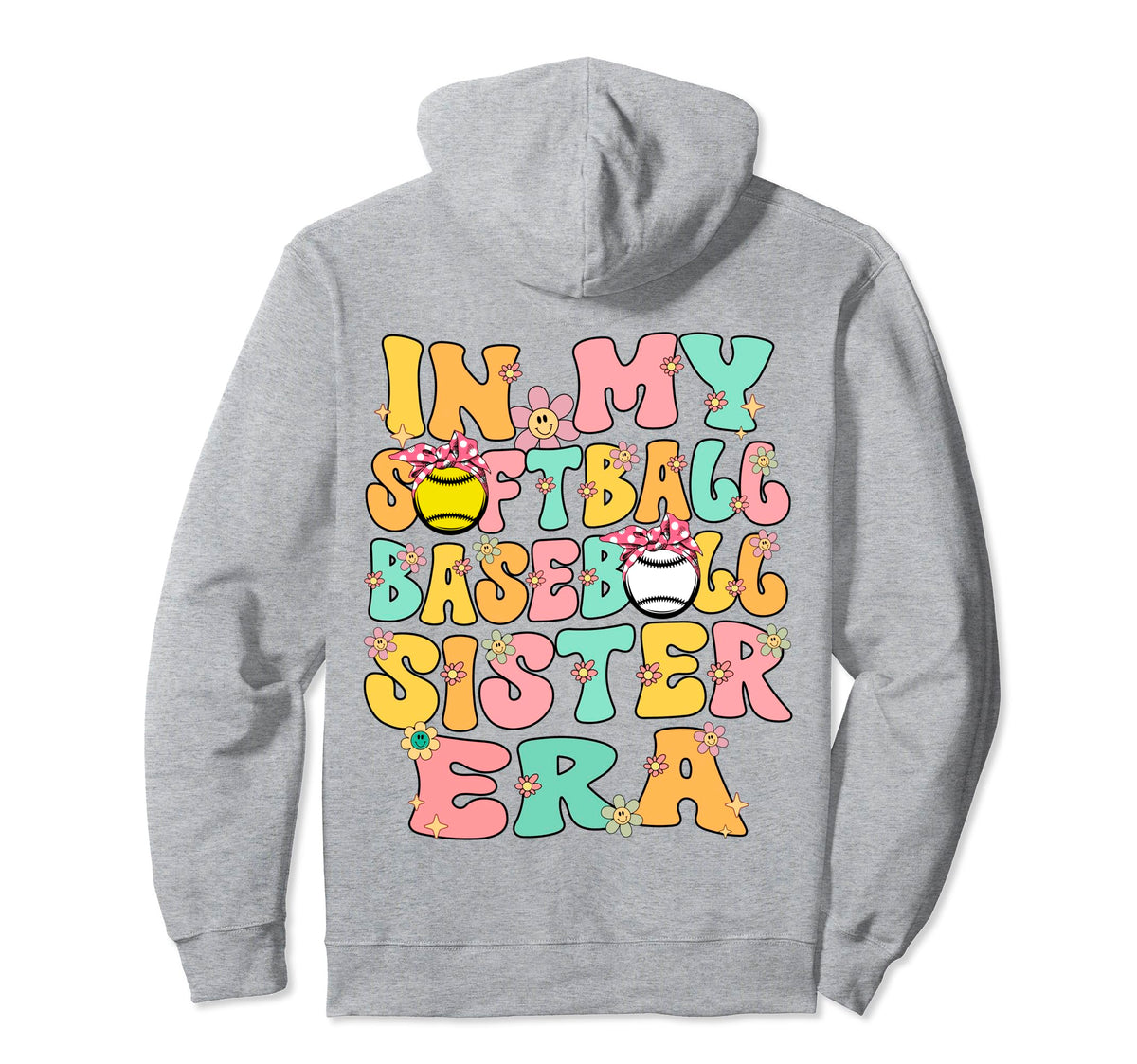 My Softball Baseball Sister Era Hoodie - Casual Everyday Wear for Adults
