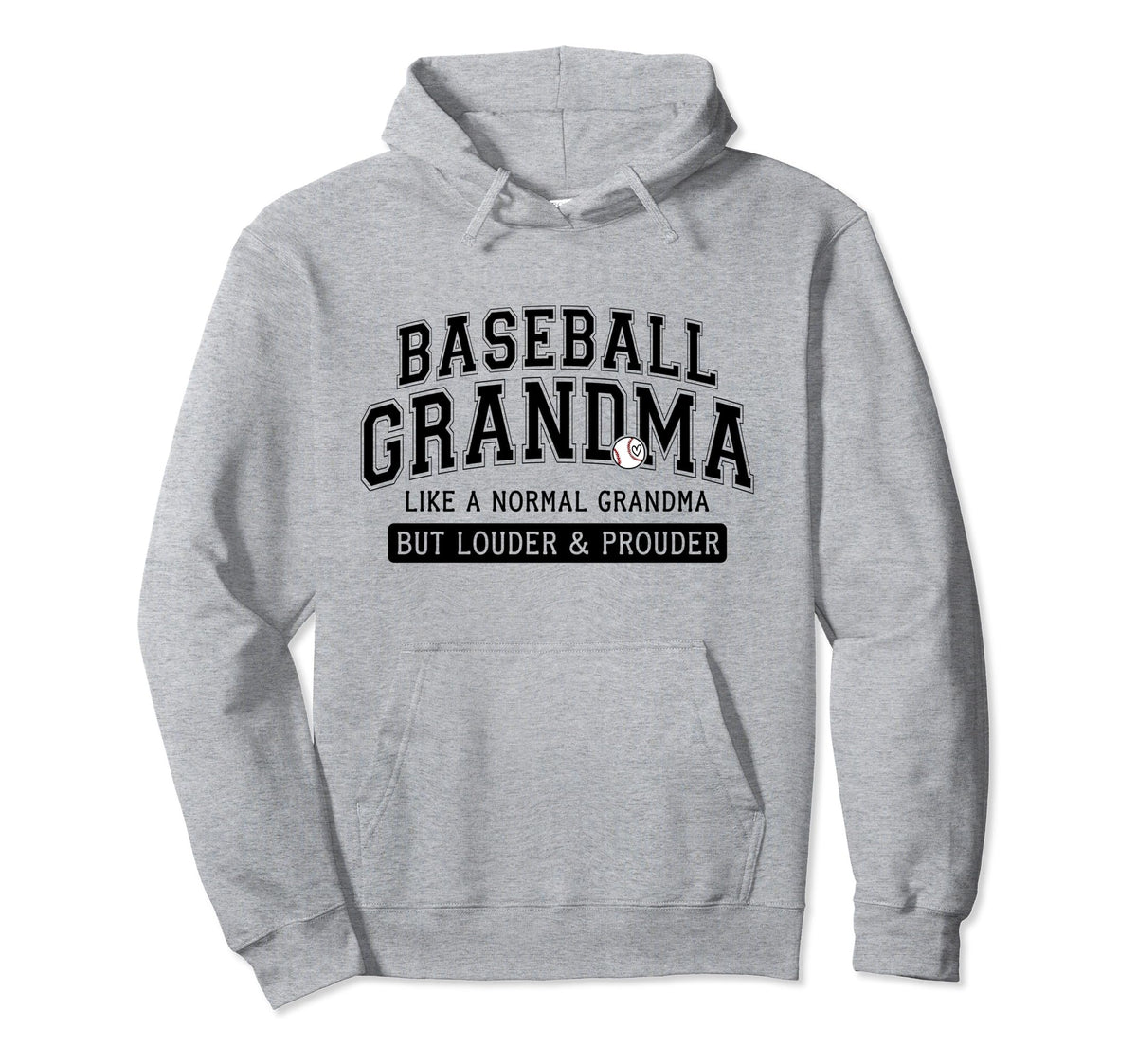 Funny Louder And Prouder Baseball Hoodie - Casual Everyday Wear Men Women