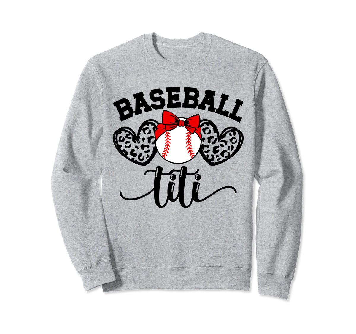 Baseball Titi Hearts Aunt Titi Sweatshirt - Trendy Graphic for Adults