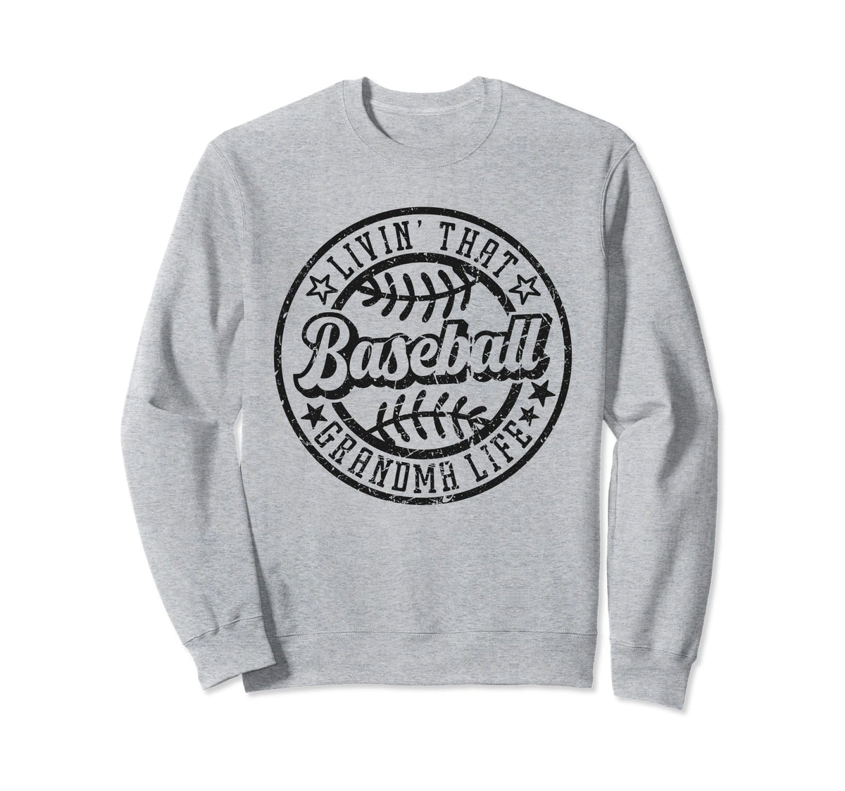 Livin That Baseball Grandma Life Sweatshirt - Aesthetic Graphic Men Women