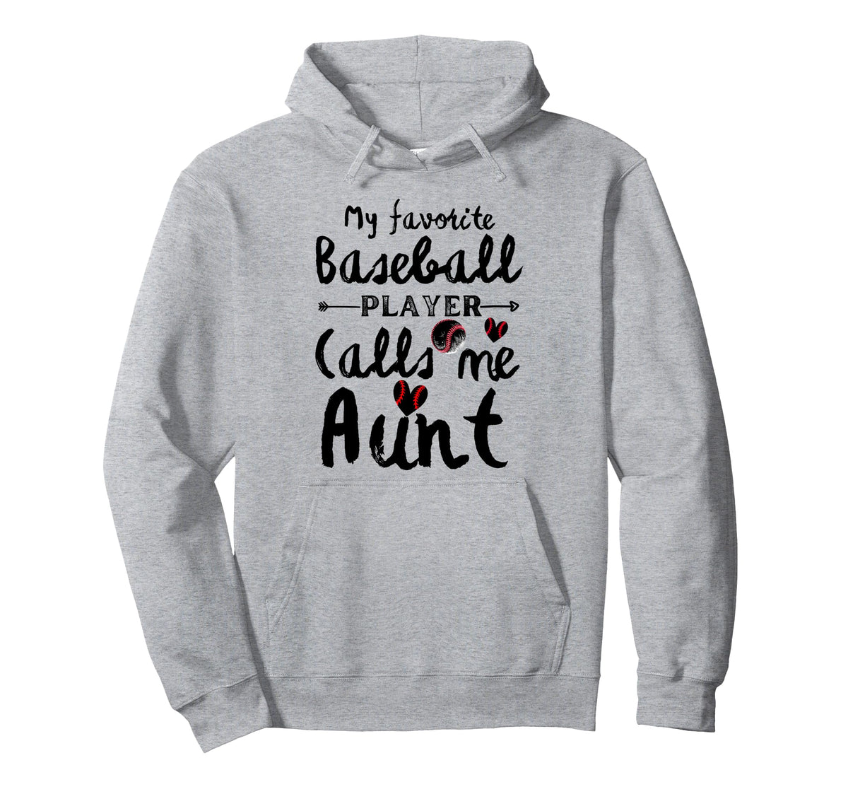 My Favorite Baseball Player Calls Me Aunt Hoodie - Novelty Apparel Unisex