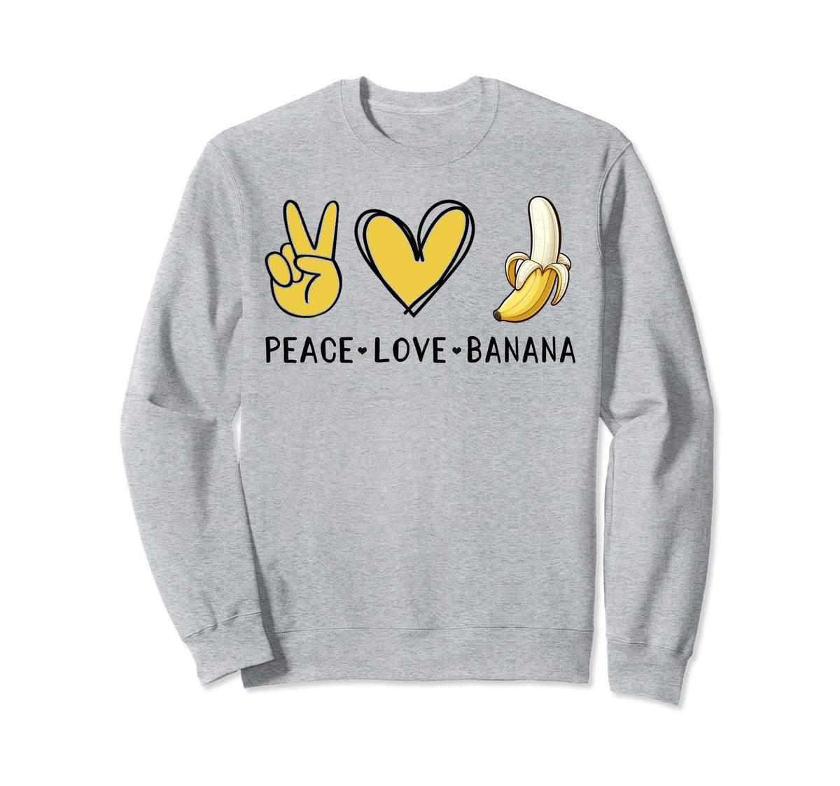 Funny Love Bananas Banana Gifts Sweatshirt - Trendy Graphic Men Women