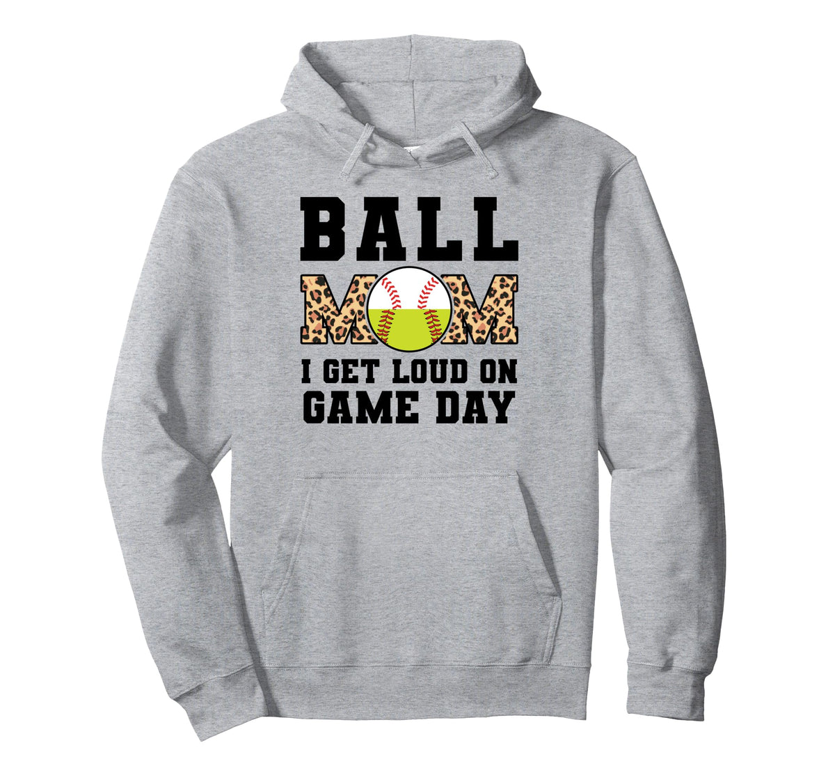 Ball Mom I Get Loud Game Day Hoodie - Casual Everyday Wear for Adults