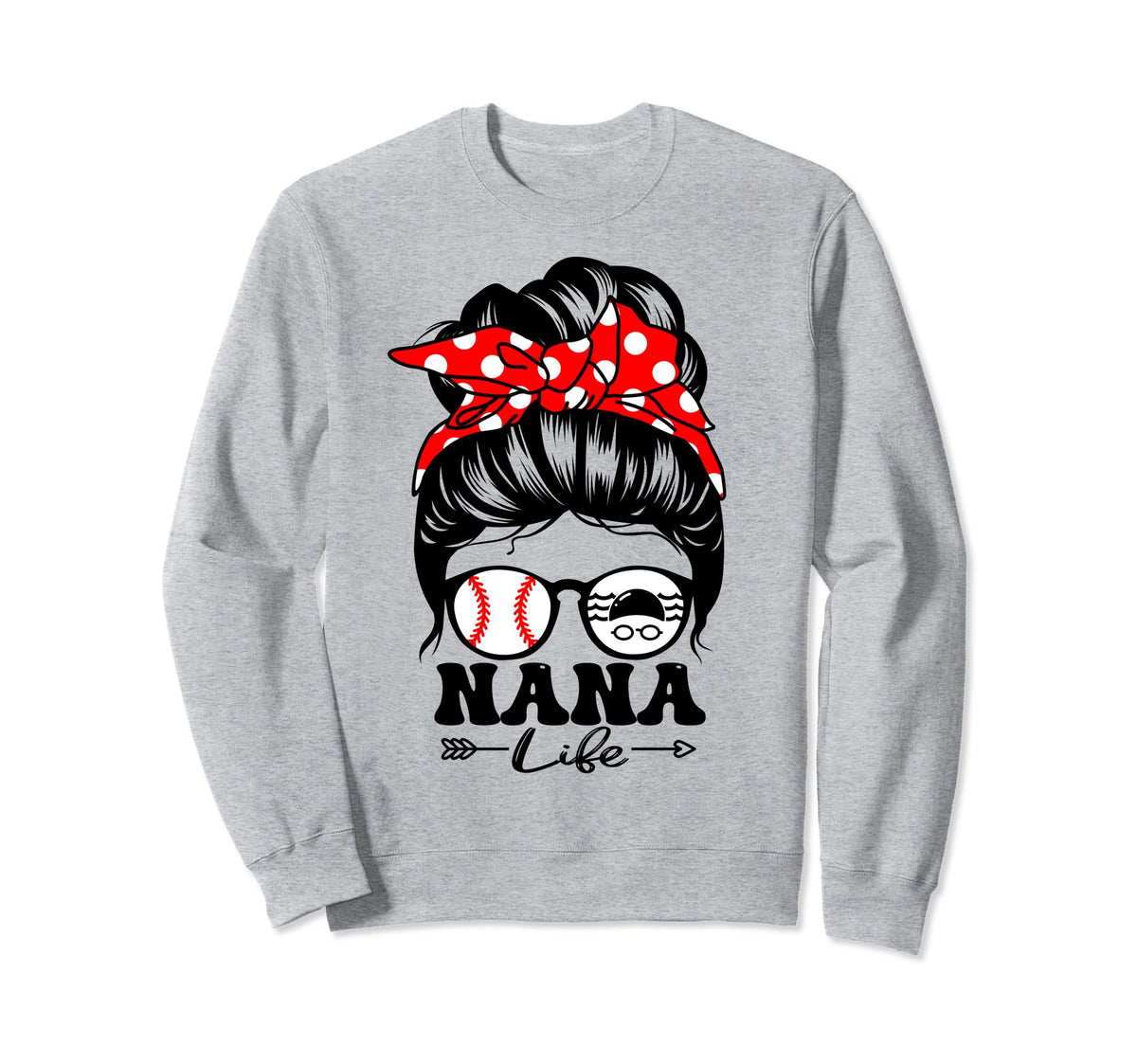 Nana Life Messy Bun Hair Funny Sweatshirt - Aesthetic Graphic Men Women
